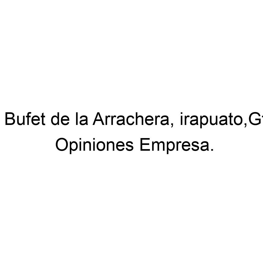 Opiniones El Bufet de la Arrachera, irapuato,Gto., ▷