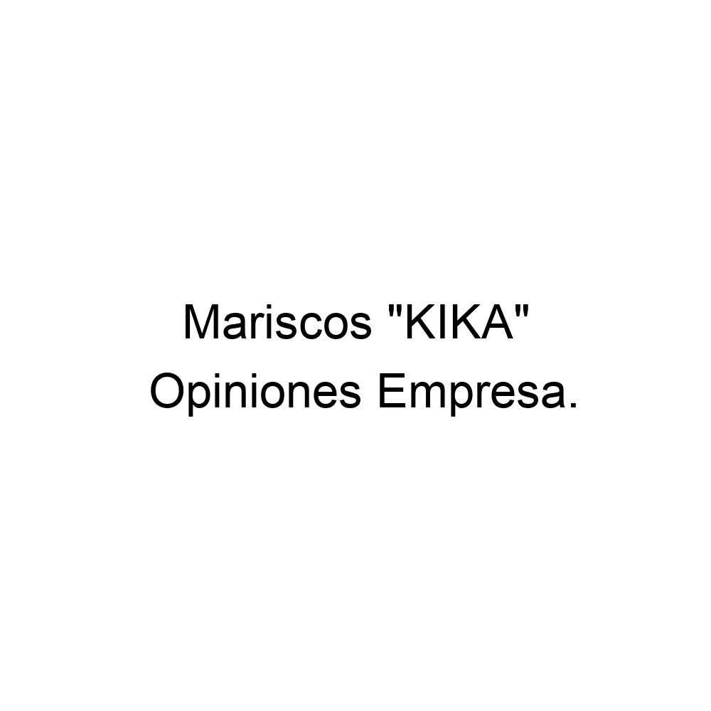 Opiniones Mariscos 