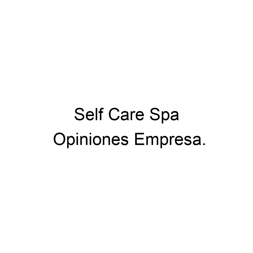 opiniones-self-care-spa-524499783963